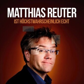 Matthias Reuter ist höchstwahrscheinlich echt!, 2 Audio-CD