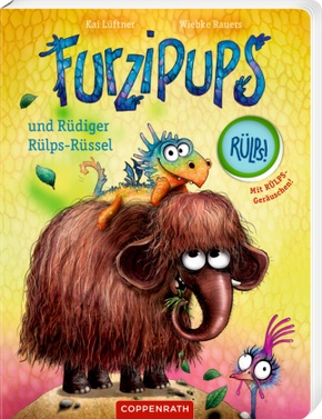 Furzipups und Rüdiger Rülps-Rüssel (Pappbilderbuch)