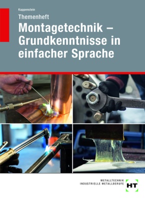 eBook inside: Buch und eBook Themenheft Montagetechnik - Grundkenntnisse in einfacher Sprache, m. 1 Buch, m. 1 Online-Zu