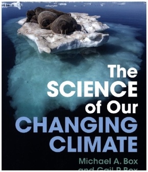 The Science of Our Changing Climate