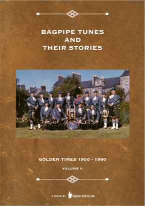 Bagpipe Tunes And Their Stories