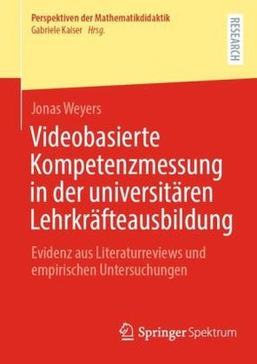 Videobasierte Kompetenzmessung in der universitären Lehrkräfteausbildung