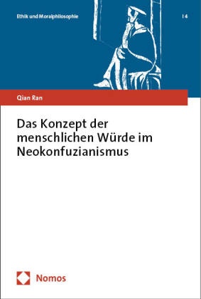 Das Konzept der menschlichen Würde im Neokonfuzianismus