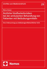 Ärztliche Strafbarkeitsrisiken bei der ambulanten Behandlung von Patienten mit Betäubungsmitteln