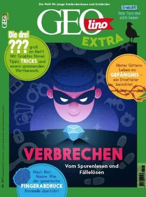 GEOlino Extra: GEOlino Extra / GEOlino extra 107/2024 - Verbrechen
