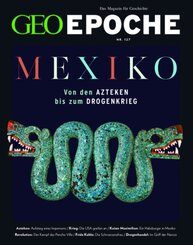 GEO Epoche: GEO Epoche / GEO Epoche 127/2024 - Mexiko