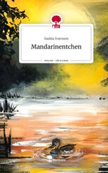 Mandarinentchen. Life is a Story - story.one