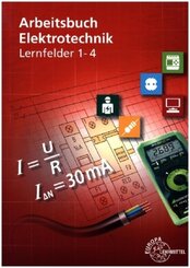 Arbeitsbuch Elektrotechnik Lernfeld 1-4