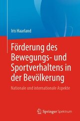 F&ouml;rderung des Bewegungs- und Sportverhaltens in der Bev&ouml;lkerung