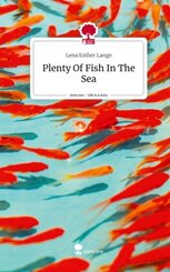 Plenty Of Fish In The Sea. Life is a Story - story.one