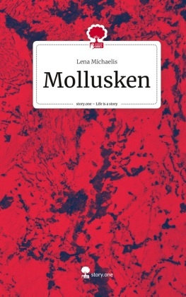 Mollusken. Life is a Story - story.one