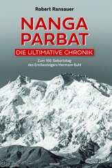 Nanga Parbat - Die ultimative Chronik