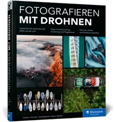 Fotografieren mit Drohnen