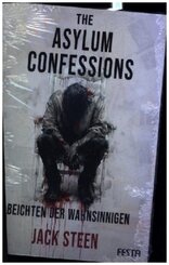 The Asylum Confessions - Beichten der Wahnsinnigen