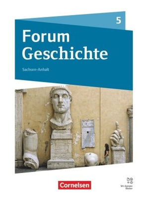 Forum Geschichte - Neue Ausgabe - Gymnasium Sachsen-Anhalt - Ausgabe ab 2025 - 5. Schuljahr