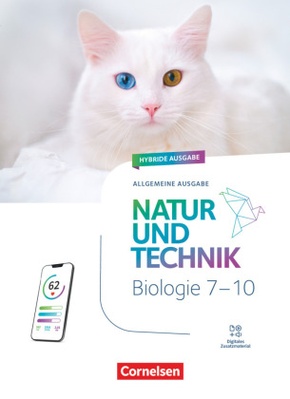 Natur und Technik - Biologie Neubearbeitung - Ausgabe A - 2025 - 7.-10. Schuljahr