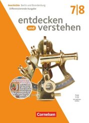 Entdecken und verstehen - Geschichtsbuch - Differenzierende Ausgabe Berlin/Brandenburg - Ausgabe ab 2025 - 7./8. Schulja