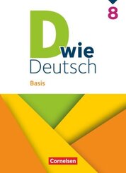 D wie Deutsch - Basis - 8. Schuljahr