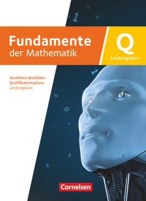 Fundamente der Mathematik - Nordrhein-Westfalen ab 2019 - Qualifikationsphase - Leistungskurs: Schuljahr 12/13