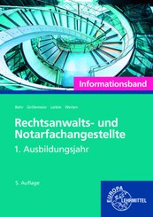 Rechtsanwalts- und Notarfachangestellte, Informationsband 1. Ausbildungsjahr