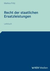 Recht der staatlichen Ersatzleistungen
