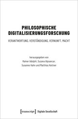 Philosophische Digitalisierungsforschung