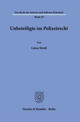 Unbeteiligte im Polizeirecht