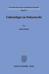 Unbeteiligte im Polizeirecht