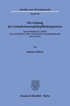 Die Geltung des Lieferkettensorgfaltspflichtengesetzes