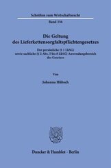 Die Geltung des Lieferkettensorgfaltspflichtengesetzes