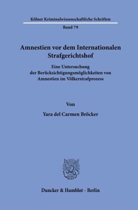 Amnestien vor dem Internationalen Strafgerichtshof