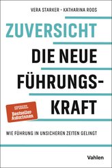Zuversicht - Die neue Führungskraft