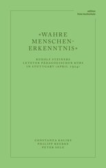 «Wahre Menschen-Erkenntnis»