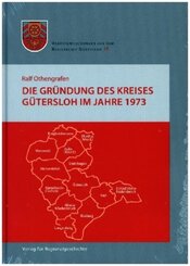 Die Gründung des Kreises Gütersloh im Jahre 1973