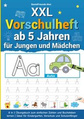 XXL Vorschulheft ab 5 Jahren für Jungen und Mädchen