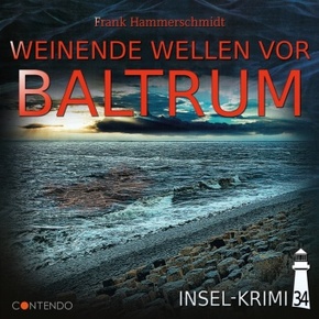 Insel-Krimi - Weinende Wellen vor Baltrum, 1 Audio-CD