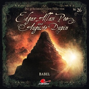 Die geheimnisvollen Fälle von Edgar Allan Poe und Auguste Dupin - Babel, 1 Audio-CD