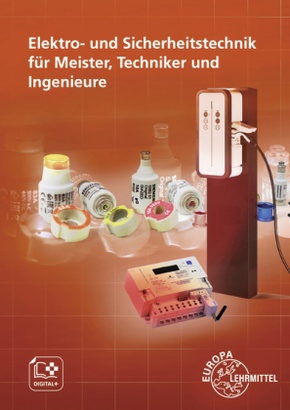 Elektro- und Sicherheitstechnik für Meister, Techniker und Ingenieure