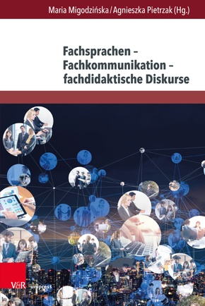 Fachsprachen - Fachkommunikation - fachdidaktische Diskurse