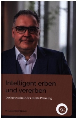 Intelligent Erben und Vererben