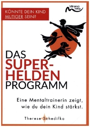 Das Superhelden-Programm