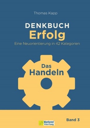 DENKBUCH Erfolg. Eine Neuorientierung in 42 Kategorien