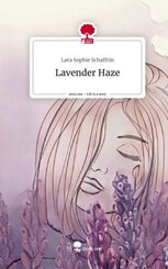 Lavender Haze. Life is a Story - story.one