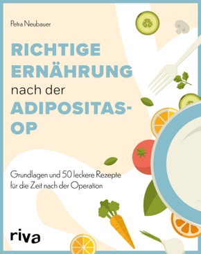 Richtige Ernährung nach der Adipositas-OP