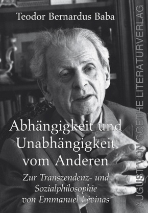 Abhängigkeit und Unabhängigkeit vom Anderen