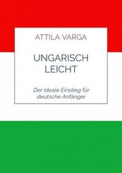 Ungarisch leicht gemacht