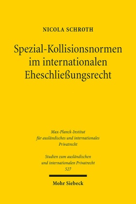 Spezial-Kollisionsnormen im internationalen Eheschließungsrecht