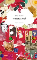 What is Love?. Life is a Story - story.one