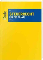 Steuerrecht für die Praxis