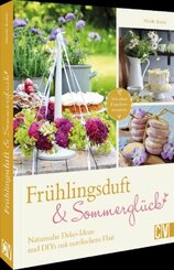 Frühlingsduft und Sommerglück: Naturnahe Deko-Ideen und DIYs mit nordischem Flair